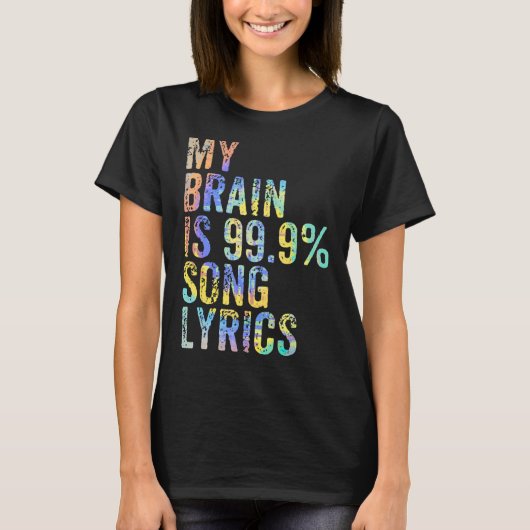 My Brain is 99 Song Lyricsレトロ Tシャツ (正面)