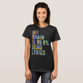 My Brain is 99 Song Lyricsレトロ Tシャツ (正面フル)