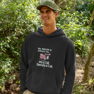 My Brain is Always On - Even at 3 AM Graphic Tee パーカ