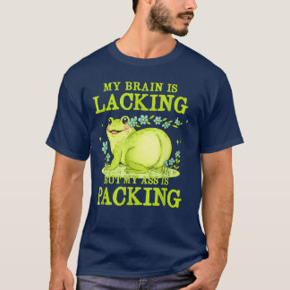 My Brain is Lacking Funny Unhinged Adult Meme Brai Tシャツ
