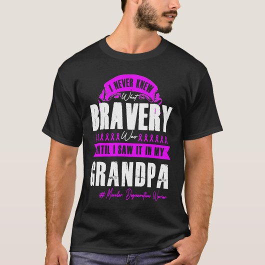 My BRAVERY GRANDPA Macular Degeneration Warrior Tシャツ (正面)