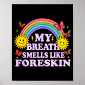 My Breath Smells Like Foreskin  ポスター (正面)