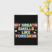 My Breath Smells Like Foreskin Funny Adult Humor  カード (黄色い花)