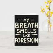 My Breath Smells Like Foreskin Funny Adult Humor  カード (黄色い花)