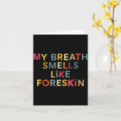 My Breath Smells Like Foreskin Funny Adult Humor  カード (黄色い花)