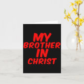 My Brother In Christ Funny Meme Joke Dank Quote In カード (黄色い花)