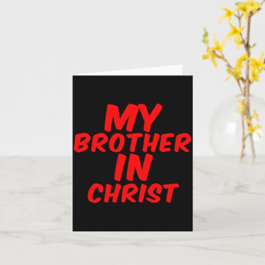 My Brother In Christ Funny Meme Joke Dank Quote In カード (黄色い花)