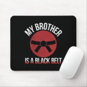 My Brother Is A Black Belt Martial Arts Tee Karate マウスパッド (マウス)
