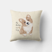 "My Brother is a Corgi" かわいい犬のあたたかいクリーム色 クッション (裏面)