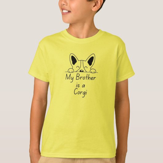 'My Brother is a Corgi' Playful Dog Loving Family Tシャツ (正面)