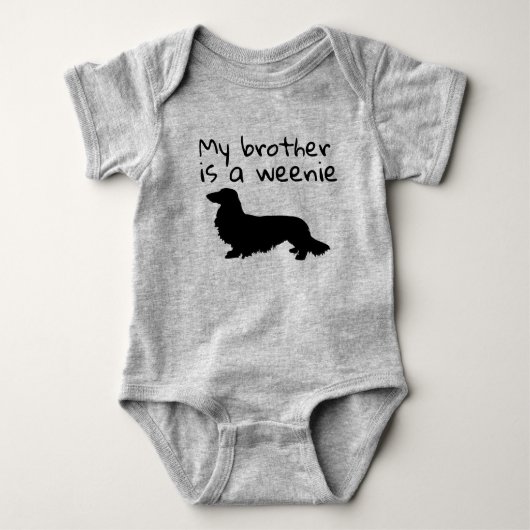 My Brother is a Weenie Long Hair Dachshund Gift ベビーボディスーツ (正面)