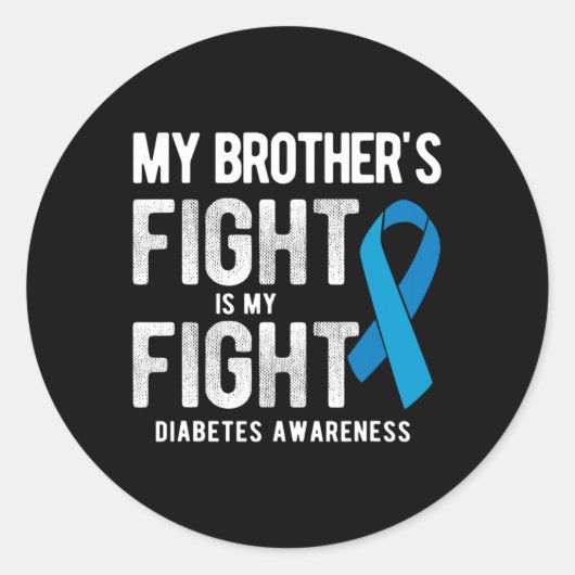 My Brother's Fight My Fight Diabetes Awareness  ラウンドシール (正面)