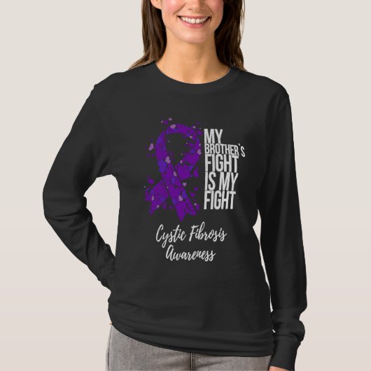 My Brotheru2019s Fight Is My Fight Cystic Fibrosis Tシャツ (正面)