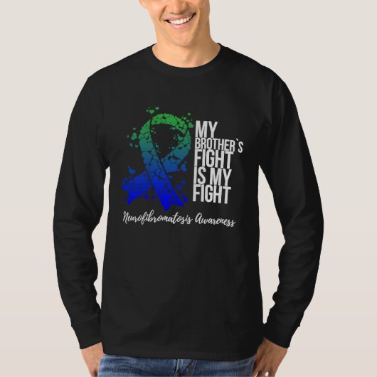 My Brotheru2019s Fight Is My Fight Neurofibromatos Tシャツ (正面)