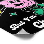 My Butt Hole Itches But I'm Choosing Joy Funny Quo ポスター (角)