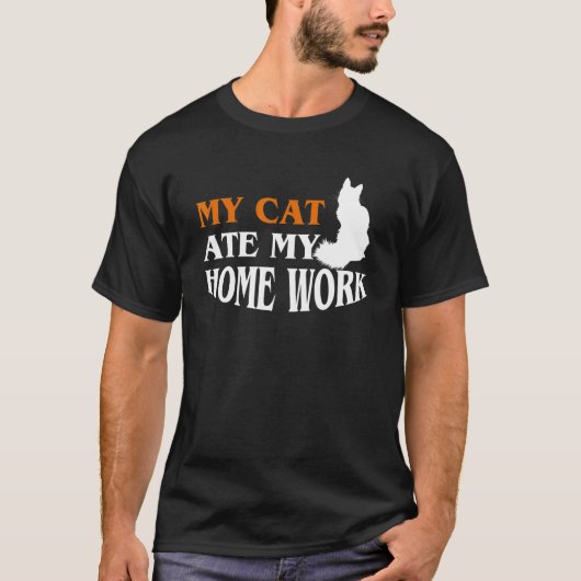 My Cat Ate My Homework   Cats   And Owner Tシャツ (正面)
