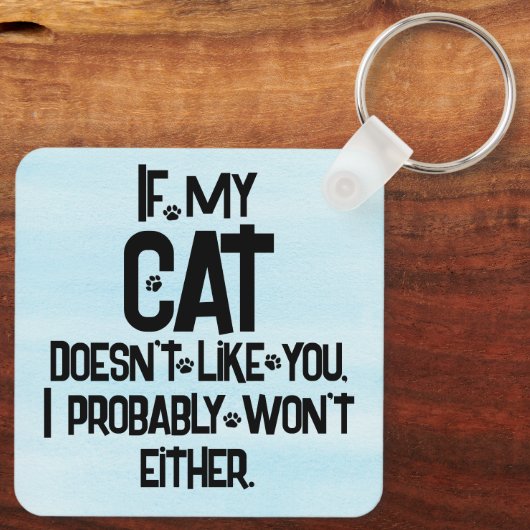My Cat Doesn't Like You, Funny Cat Quote, Blue, キーホルダー (裏面)