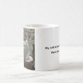 My Cat Is Better Behaved, Cat Coffee Mug コーヒーマグカップ (中央)