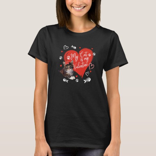 My Cat Is My Valentine Cute Valentine's Day Cat Da Tシャツ (正面)