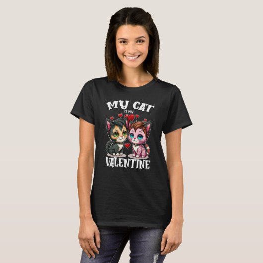My Cat Is My Valentine Cute Valentine's Day Cat Da Tシャツ (正面フル)