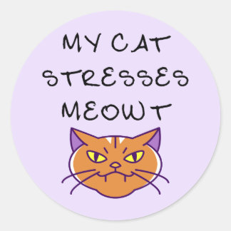 My Cat Stresses Meowt Funny Cat ラウンドシール