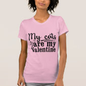 My Cats Are My Valentine Cute Cat Lover Tシャツ (正面)
