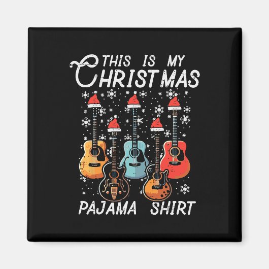 My Christmas Pajama Shirt Guitars Xmas Rock Men Bo マグネット (正面)