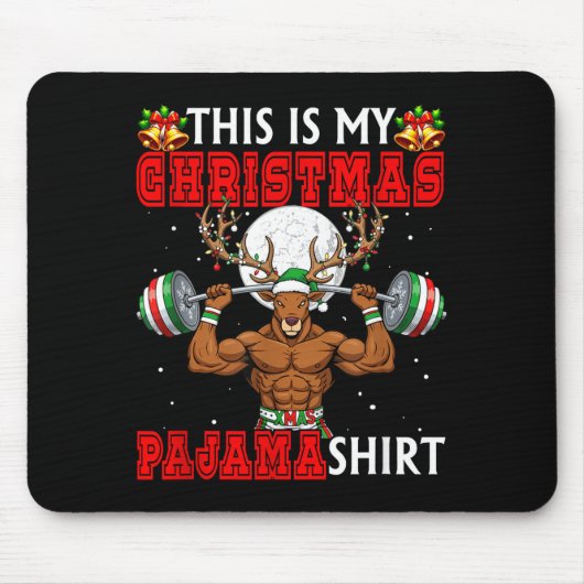 My Christmas Pajama Shirt Reindeer Muscle Weightli マウスパッド (正面)