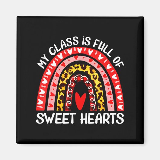 My Cl Is Full Of Sweet Hearts Teacher Valentine _1 マグネット (正面)