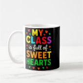 My Cl Is Full Of Sweethearts - Teachers Valentines コーヒーマグカップ (左)