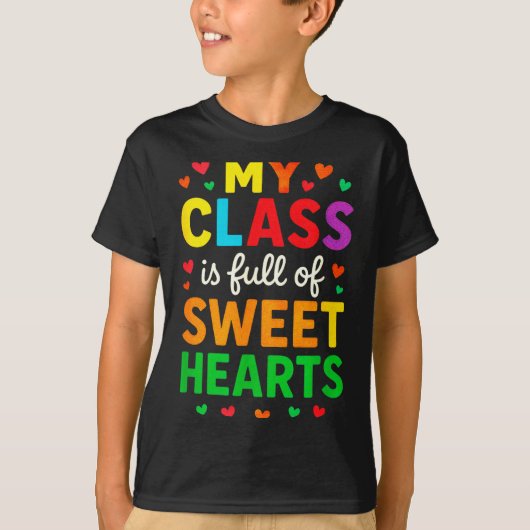 My Cl Is Full Of Sweethearts - Teachers Valentines Tシャツ (正面)