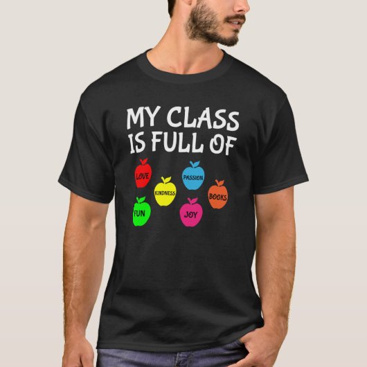 My Class Is Full Of Apples Valentines Day Teacher Tシャツ (正面)