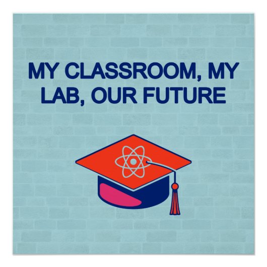 My Classroom My Lab: Inspiring Our Future ポスター (正面)