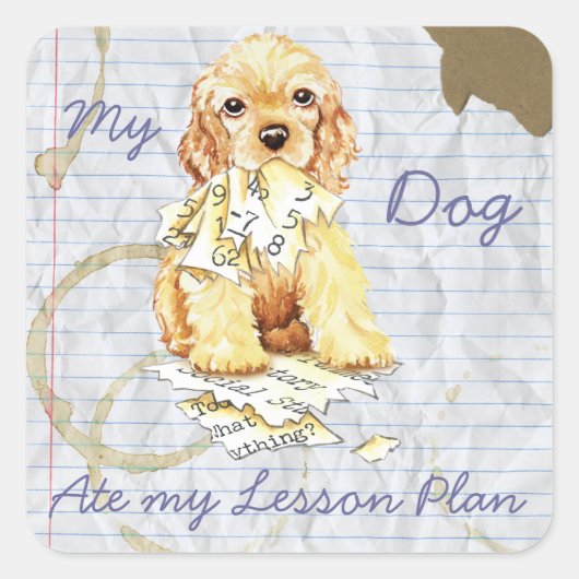 My Cockerスパニエル犬食べMy Lesson Plan スクエアシール (正面)