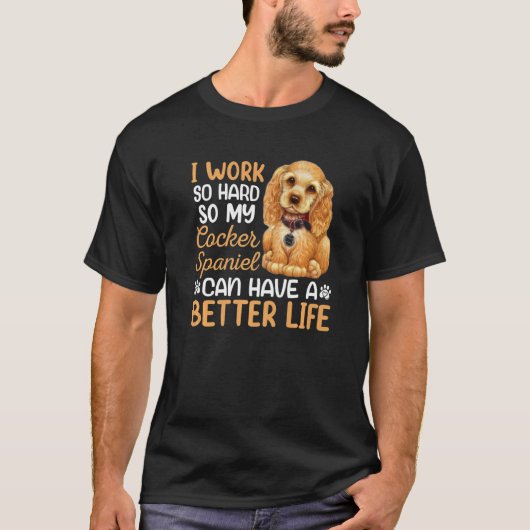 My Cocker懸命スパニエル犬犬のオーナー図 Tシャツ (正面)