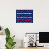 My Congressperson Is  Hypocrite Protest Poster ポスター (ホームオフィス)