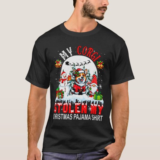 My Corgi Stolen My Christmas Pajama Shirt Santa Do Tシャツ (正面)
