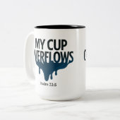My Cup Overflows Psalm 23:5 Mug ツートーンマグカップ (正面左)