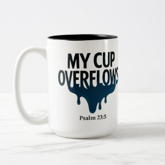 My Cup Overflows Psalm 23:5 Mug ツートーンマグカップ