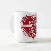 My Cup Runneth Over… With Coffee Too Mug コーヒーマグカップ (正面左)