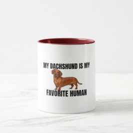 My Dachshund Is My Favorite Human Mug マグカップ