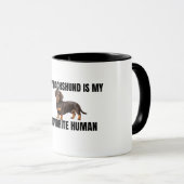 My Dachshund Is My Favorite Human Mug マグカップ (正面右)
