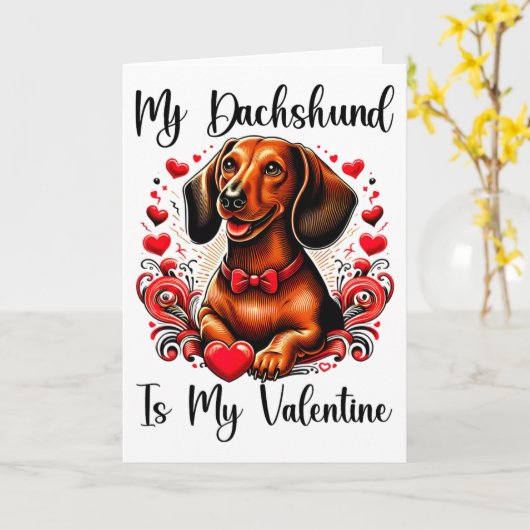 My Dachshund Is My Valentine Dachshund Lovers  カード (黄色い花)