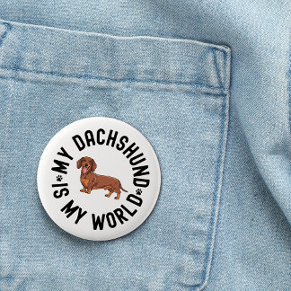 My Dachshund Is My World Dog Quote 缶バッジ