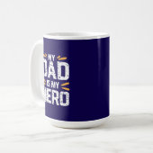 My dad is my hero  コーヒーマグカップ (正面左)