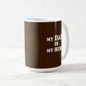 My dad is my hero コーヒーマグカップ (正面右)