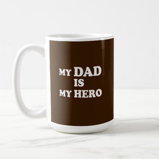 My dad is my hero コーヒーマグカップ (左)