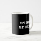 My dad My hero コーヒーマグカップ (正面右)