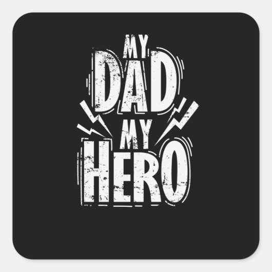 My Dad My Hero Vatertag スクエアシール (正面)