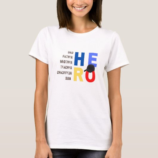 My Dad the hero-teacher father chauffeur son Tシャツ (正面)